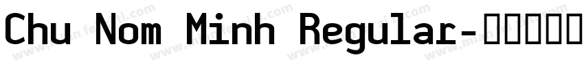 Chu Nom Minh Regular字体转换